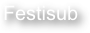 Festisub
